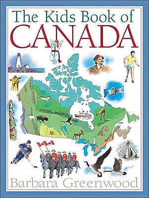 The Kids Book of Canada (Kids Books of...)