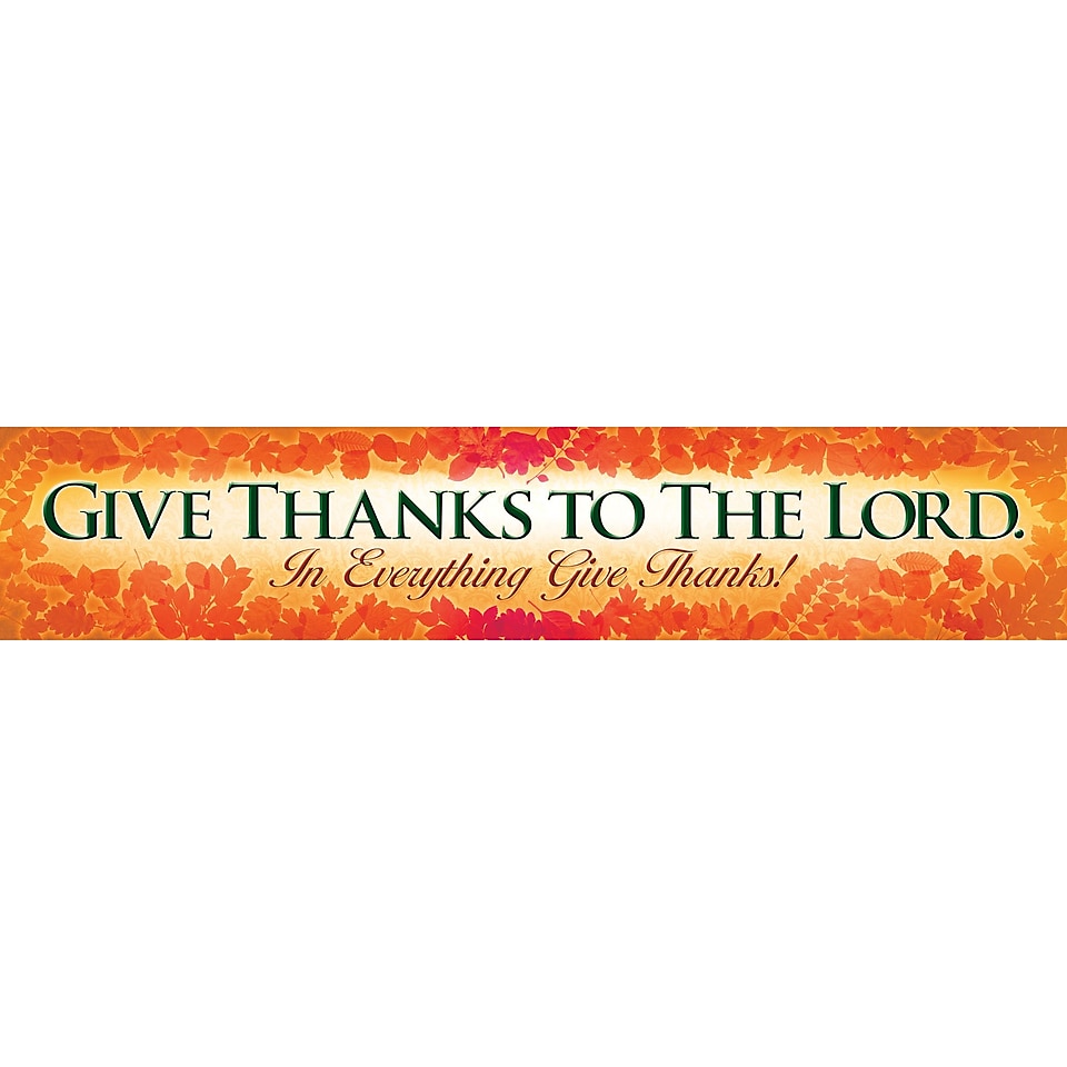 North Star Teacher Resources Give Thanks To The Lord Thanksgiving Banner