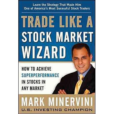 mark minervini trade like a stock market wizard review