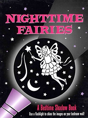Nighttime Fairies: A Bedtime Shadow Book (Activity Books)
