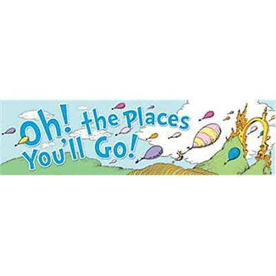 Eureka Dr. Seuss Toddler 6th Grades Colorful Classroom Banner Oh! The Places You ll Go