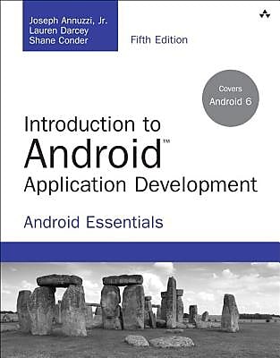 Introduction to Android Application Development: Android Essentials, 0005, Paperback (9780134389455)