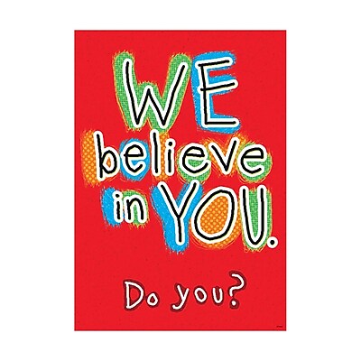 Argus 19 x 13 WE believe in YOU. Do you? Poster T A67057