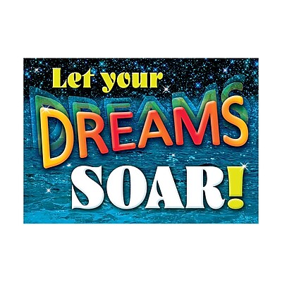 Argus 19 x 13 Let Your DREAMS SOAR! Poster T A67046