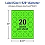 Avery Circle Multipurpose Labels, 1-5/8" Dia., Neon Green, 400/Pack (94507)~#|#~02032DCF-877D-48BC-97CD77B50AF23082_sc7