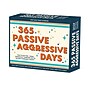 2027 Willow Creek 365 PASSIVE AGGRESSIVE DAYS 6.2" x 5.4" Daily Day-to-Day Calendar, Assorted Colors (65020)~#|#~0823B204-8103-48E9-BE60E37898E245F2_sc7