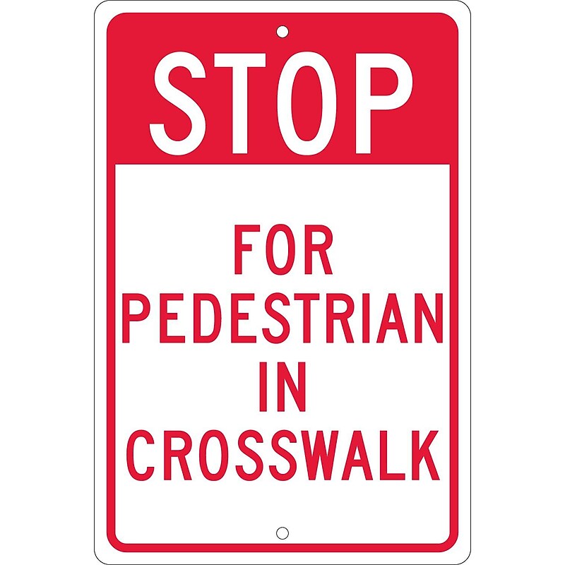 National Marker Reflective "Stop For Pedestrian In Crosswalk" Pedestrian Sign, 18" x 12", Aluminum (TM167K) image 1