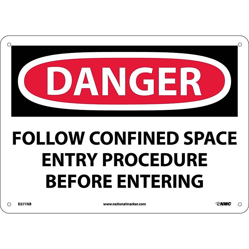 Follow Confined Space Entry Procedure Before. . ., 10X14, .040 Aluminum, Danger Sign image 1
