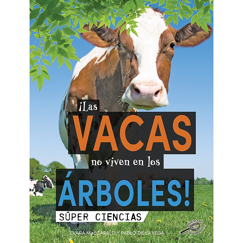 Carson-Dellosa Discovery Library ¡Las vacas no viven en los árboles!, Hardcover (CD-9781731654755) image 1
