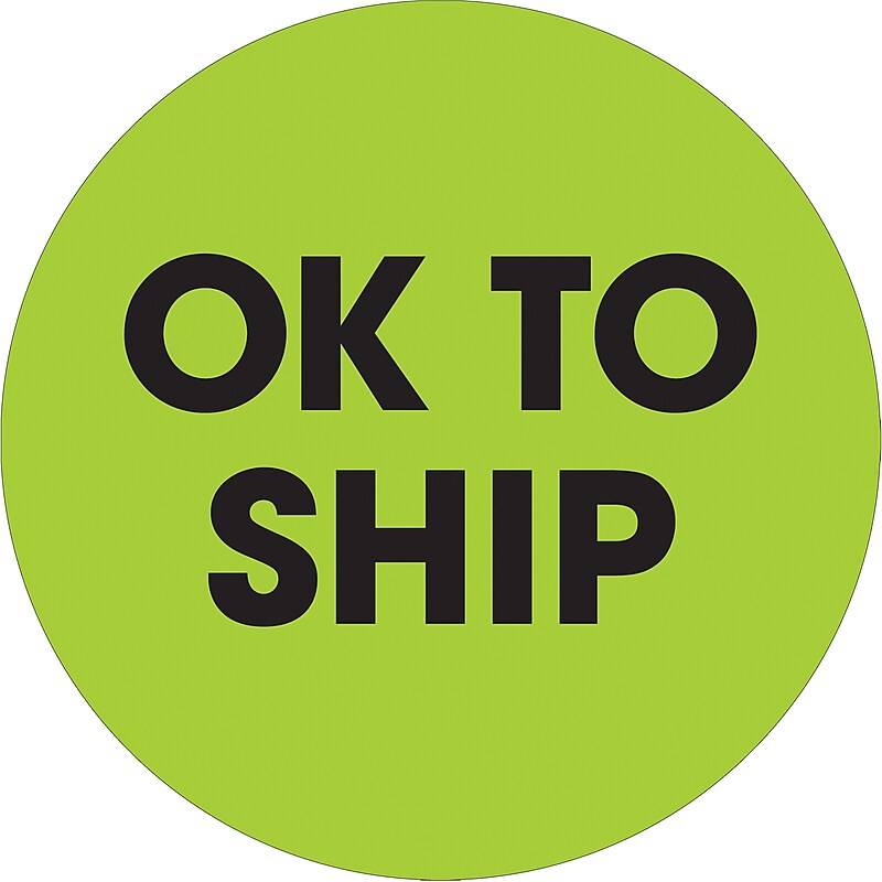 Tape Logic "Ok To Ship" Labels, 2" Dia., Fluorescent Green, 500/Roll (DL1260) image 1