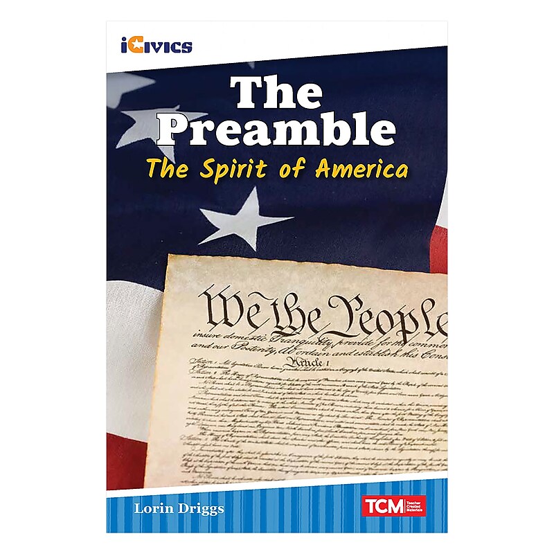 Teacher Created Materials iCivics Readers The Preamble: The Spirit of America, Paperback (SEP121673) image 1