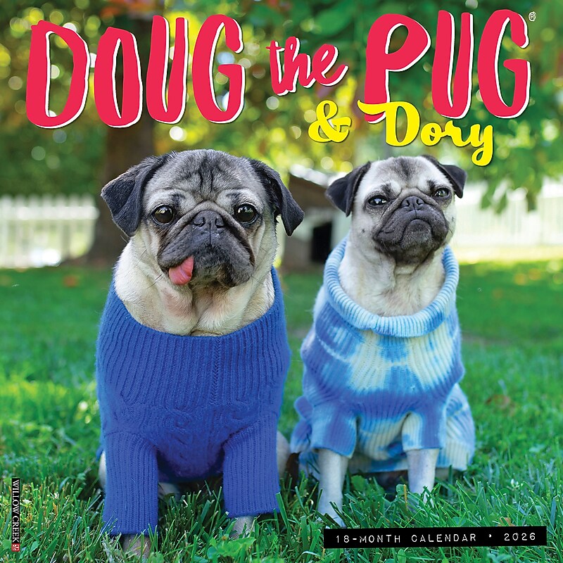 2026 Willow Creek Doug the Pug & Dory 12" x 12" Monthly Wall Calendar (51016) image 1