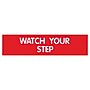 Cosco WATCH YOUR STEP Sign, 8" x 2", Red/White, 3/Set (098008PK3)~#|#~2A52EE9E-3A1F-452D-B0CD274D0A690B7C_sc7
