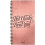 2027 Willow Creek Hot Chicks Don't Quit 3.5" x 6.5" Calendar Year Weekly & Monthly Standard Planner, Assorted Colors (66751)~#|#~33BE4FDA-D18A-4077-8D390BB95B144371_sc7