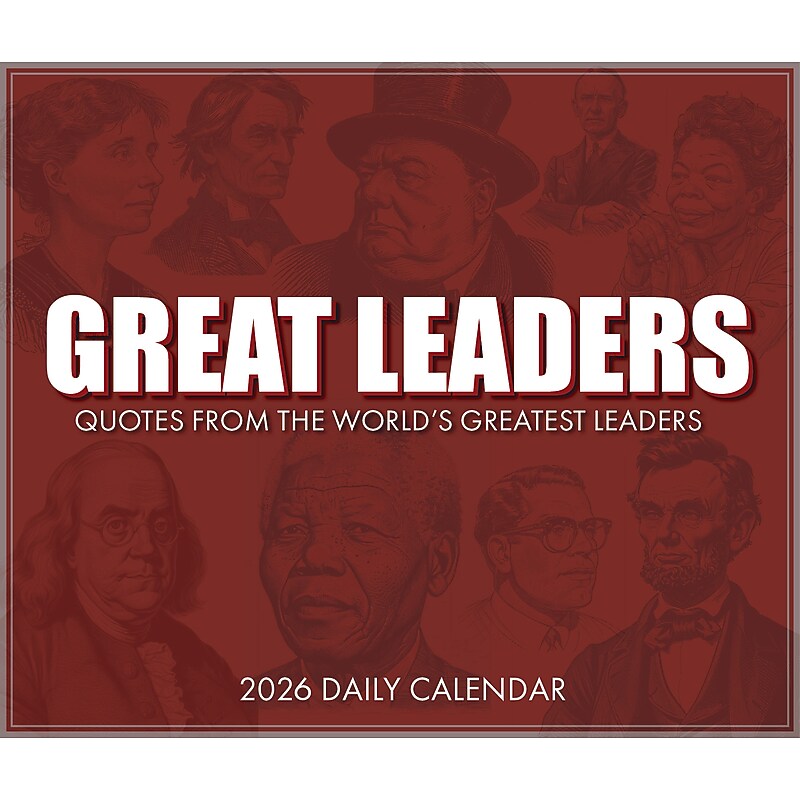 2026 Willow Creek Great Leaders, Greatest Quotes 6.2" x 5.4" Day-to-Day Calendar (54208) image 1