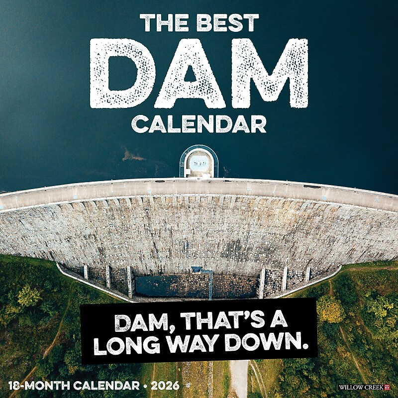 2026 Willow Creek The Best Dam Calendar 12" x 12" Monthly Wall Calendar (56189) image 1