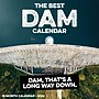2026 Willow Creek The Best Dam Calendar 12" x 12" Monthly Wall Calendar (56189)~#|#~3B6C5B6F-DDDC-4531-AD817419138BB1D6_sc7