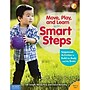 Free Spirit Publishing Move, Play, and Learn with Smart Steps: Sequenced Activities to Build the Body and the Brain (SEP899422)~#|#~73C62717-F8F9-4BDB-A7801ADC27E8E5C8_sc7