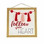 National Tree Company 13" Valentine's "Follow Your Heart" Wall Sign (MZ17-22V204-1)~#|#~7B054F32-BF0E-4CB5-85482D9D28EA8A98_sc7
