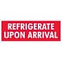Tape Logic "Refrigerate Upon Arrival" Labels, 4" x 1-1/2", Red/White, 500/Roll (SCL237)~#|#~7B82AB9A-B7E8-4B0F-BA56A0A709ABABED_sc7