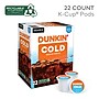 Dunkin' Cold Iced Coffee Keurig® K-Cup® Pods, Medium Dark Roast, 22/Box (5000369251)~#|#~81826F2A-C661-43EC-BA889025FC84E926_sc7