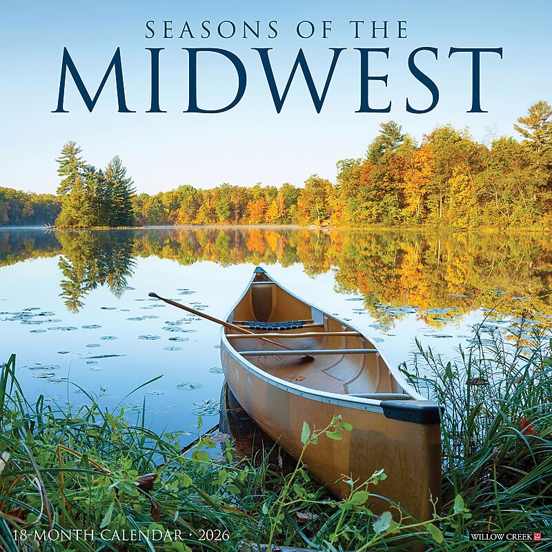 2026 Willow Creek Seasons of the Midwest 12" x 12" Monthly Wall Calendar (52723) image 1