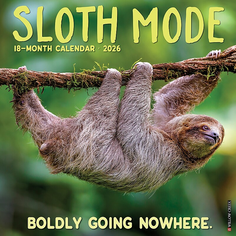 2026 Willow Creek Sloth Mode 12" x 12" Monthly Wall Calendar (52822) image 1