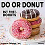 2027 Willow Creek Do or Donut  12" x 12" Monthly Wall Calendar (60018)~#|#~8E38DE8B-CAD9-4516-B62F2FF7B407A4C3_sc7