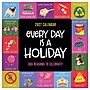 2027 TF Publishing Every Day's A Holiday 12" x 12" Monthly Wall Calendar, Multicolored (27-1108)~#|#~99EF2218-3AB8-444F-B230E4CFC4D120B8_sc7