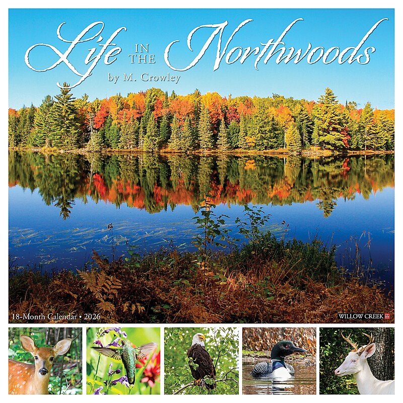 2026 Willow Creek Life in the Northwoods 12" x 12" Monthly Wall Calendar (55472) image 1