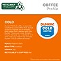Dunkin' Cold Iced Coffee Keurig® K-Cup® Pods, Medium Dark Roast, 22/Box (5000369251)~#|#~B0EB8FE3-0D63-4EDC-BBA35D2061E2002D_sc7