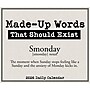 2026 Willow Creek Made Up Words That Should Exist 6.2" x 5.4" Day-to-Day Calendar (57001)~#|#~B56A213A-1358-4CF5-8C088A35F1755A27_sc7