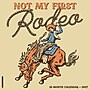 2027 Willow Creek Not My First Rodeo 12" x 12" Monthly Wall Calendar (61565)~#|#~BC088D76-6128-488B-87CC8D773D918C09_sc7
