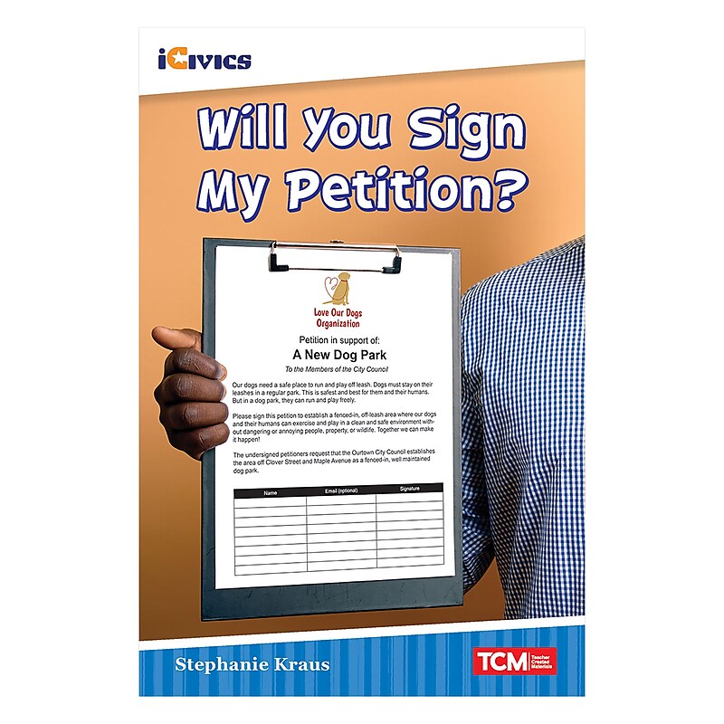 Teacher Created Materials iCivics Readers Will You Sign My Petition?, Paperback (SEP121666) image 1