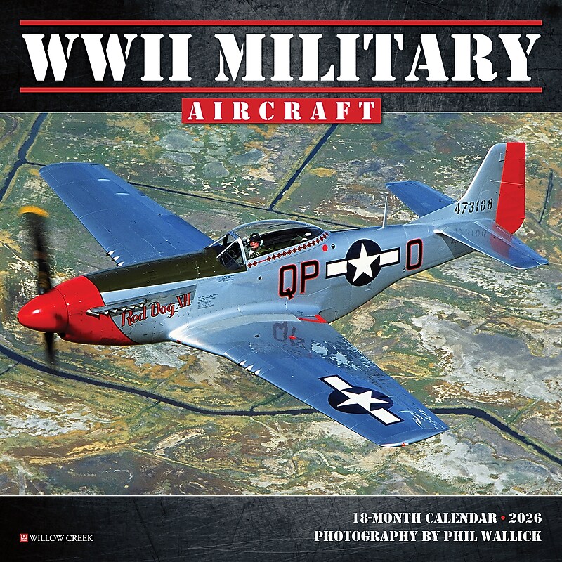 2026 Willow Creek WWII Military Aircraft 7" x 7" Monthly Wall Calendar (53850) image 1