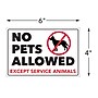 Cosco No Pets Allowed Except Service Animals Indoor/Outdoor Sign Decal, 4" x 6", Clear (098634)~#|#~CB393760-4F71-42FA-BBCF6F5A825714F9_sc7