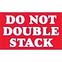 Tape Logic "Do Not Double Stack" Labels, Red/White, 5" x 3", 500/Roll (SCL613)~#|#~DAC98751-EC82-411D-9E48F16320D598DD_sc7