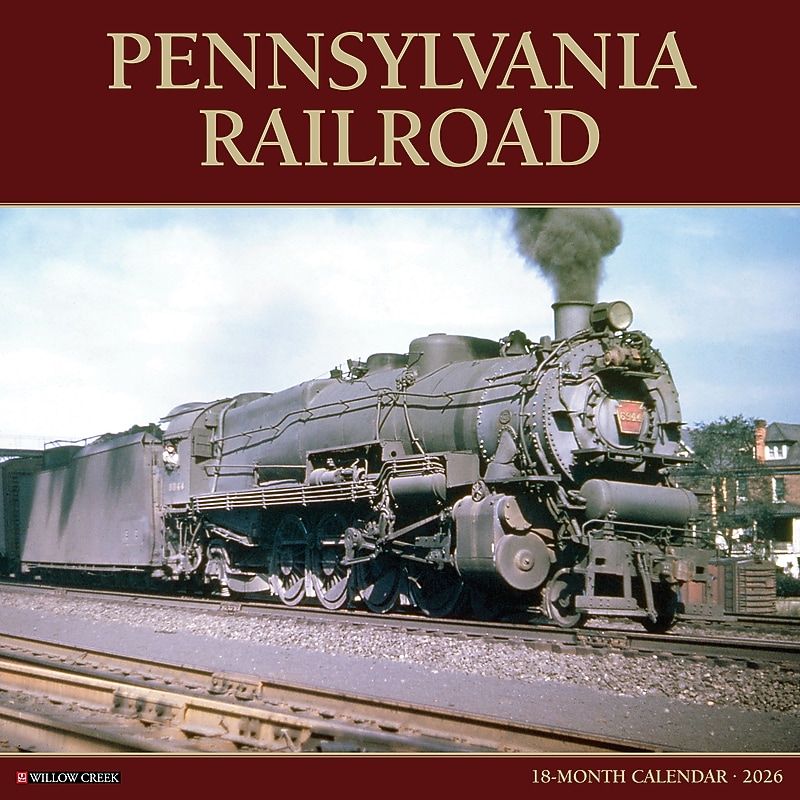 2026 Willow Creek Pennsylvania Railroad 12" x 12" Monthly Wall Calendar (52365) image 1