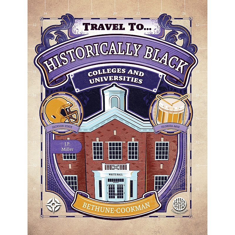 Carson-Dellosa Connections Historically Black Colleges and Universities, Grades 5-9, Hardcover (CD-9781731657305) image 1