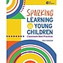 Shell Education Sparking Learning in Young Children: Classroom Best Practices (SEP151190)~#|#~E6473366-B1C6-4528-972679A3D1AFC1D8_sc7