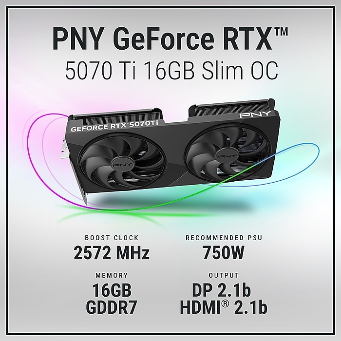 PNY NVIDIA GeForce RTX™ 5070 Ti Slim Dual-Fan 2-Slot OC PCIe 5.0