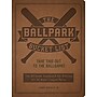 Quarto The Ballpark Bucket List by James Buckley Jr., Guided Journal  6.3" x 8.27", Brown, 176 Pages (9780760380567)~#|#~F07BEFDA-7AA8-414D-8FA8C2C90085168A_sc7