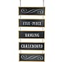 Excello Global Products Hanging 5-Piece Chalkboard Sign (EGP-HD-0289)~#|#~F105A100-402C-4052-A02A80F71A6DE0C6_sc7