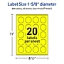 Avery Circle Multipurpose Labels, 1-5/8" Dia., Neon Yellow, 800/Pack (94507)~#|#~F2A19135-0DA0-45F9-8E57ACFE14A2566E_sc7