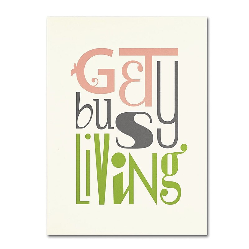 Trademark Fine Art 'Get Busy Living V' 14" x 19" Canvas Art image 1