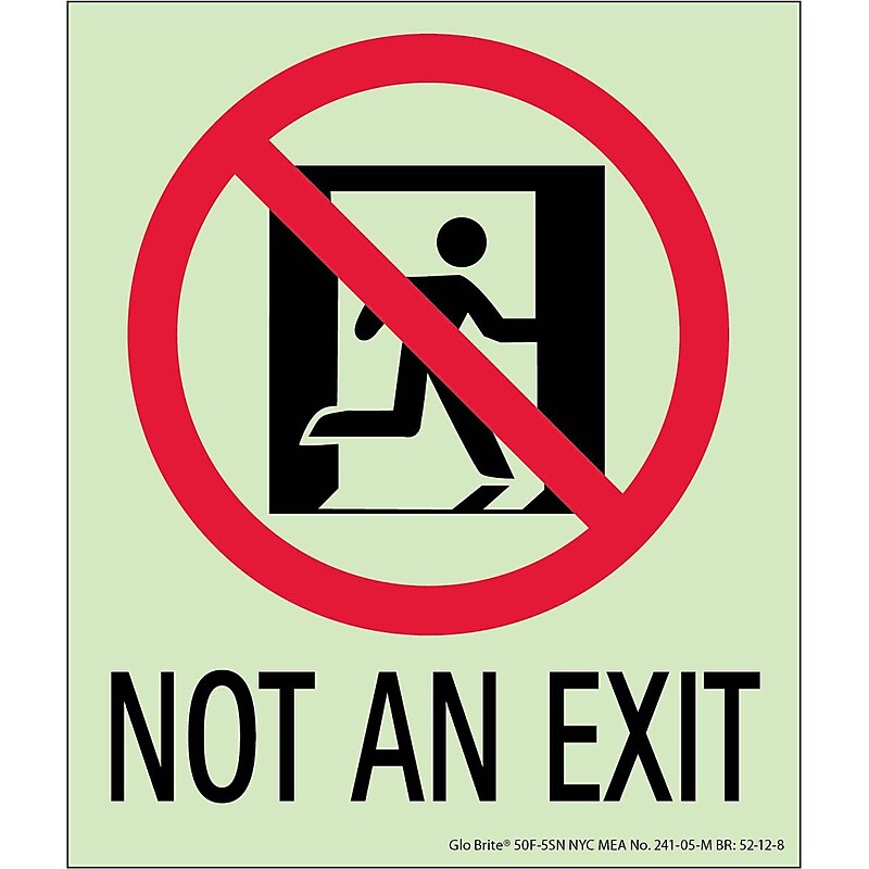 NYC Not An Exit Sign, 6.5X5.5, Flex, 7550 Glo Brite, MEA Approved image 1