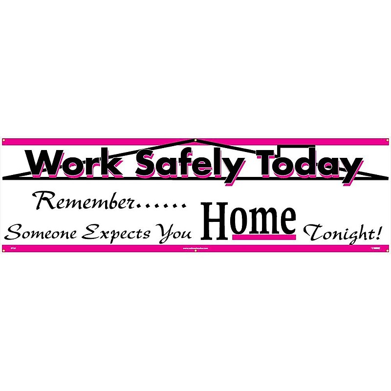 Safety Banners; Work Safely Today . . .., 3Ft X 10Ft image 1