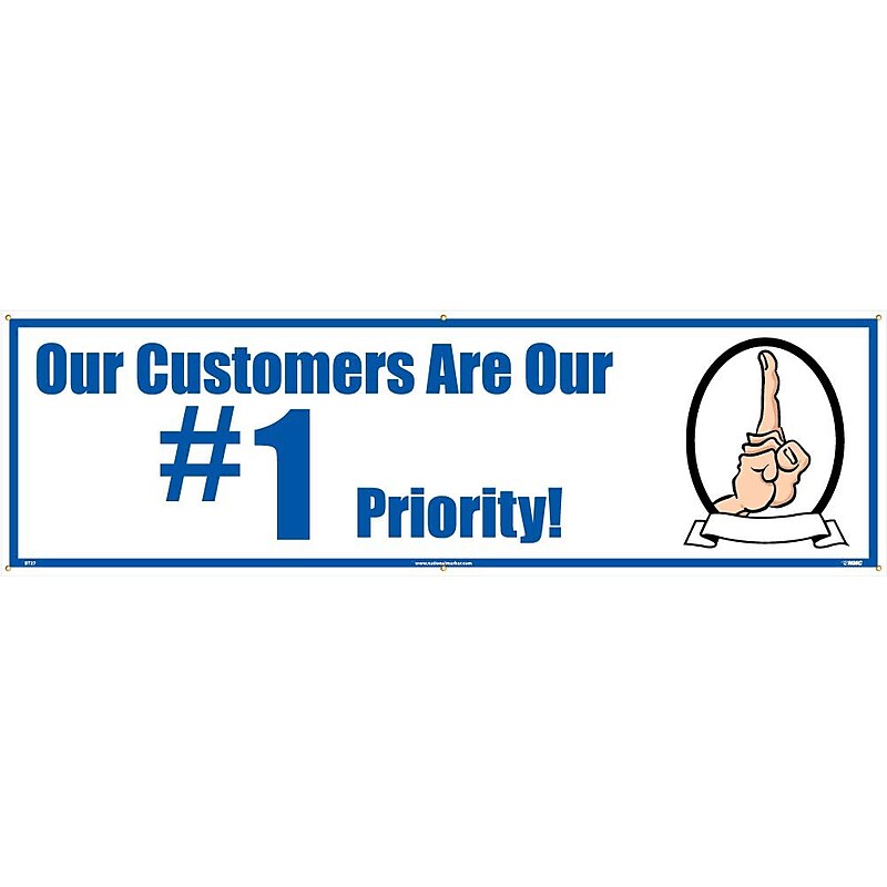 Safety Banners; Our Customers Are Our #1 Priority, 3Ft X 10Ft image 1