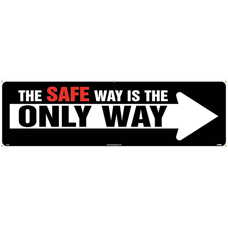 Safety Banners; The Safe Way Is The Only Way, 3Ft X 10Ft image 1
