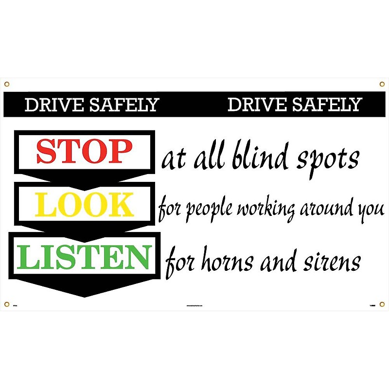Safety Banners; Drive Safely Stop Look Listen, 3Ft X 5Ft image 1